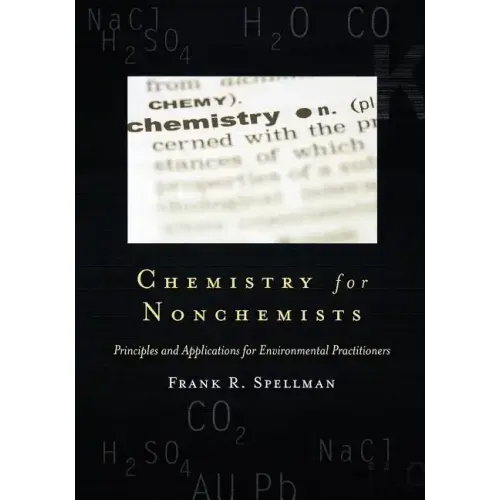 Chemistry for Nonchemists: Principles and Applications for Environmental Practitioners