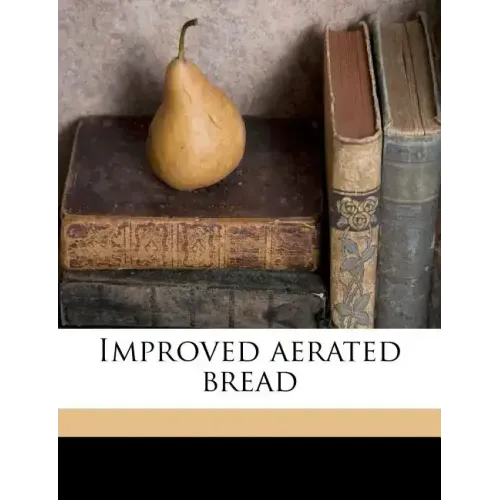 Improved Aerated Bread