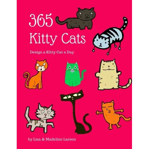 365 Kitty Cats Design a Kitty Cat a Day
