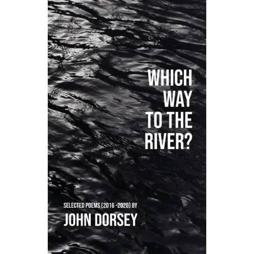 Which Way to the River