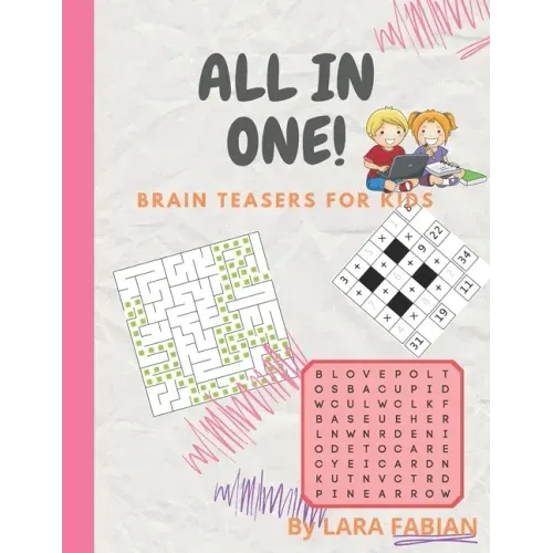 All in One!: Brain teasers, activity book, Mathematical training & funny riddles for kids 8-12
