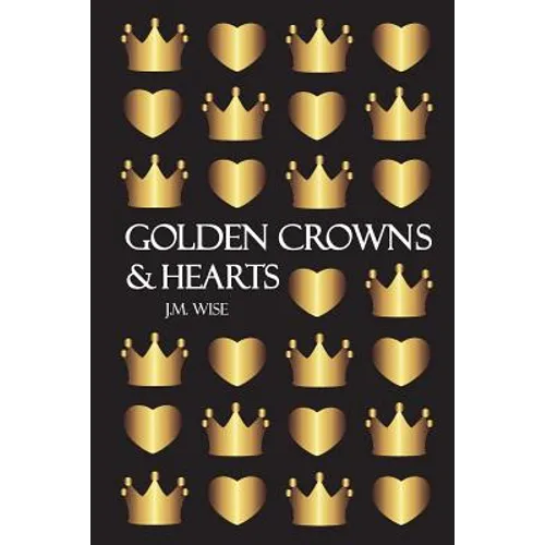 Golden Crowns and Hearts