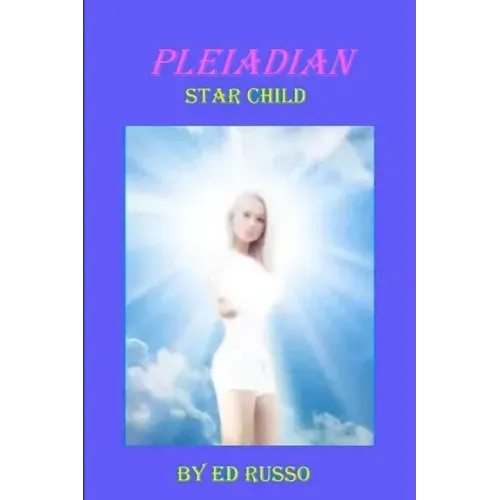 Pleiadian Star Child