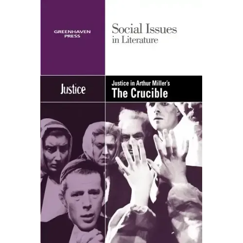 Justice in Arthur Miller's the Crucible