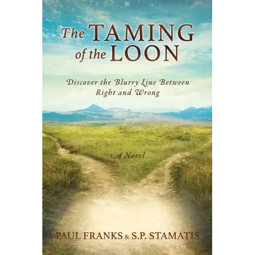 The Taming of the Loon: Discover the Blurry Line Between Right and Wrong