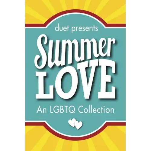 Summer Love: An LGBTQ Collection