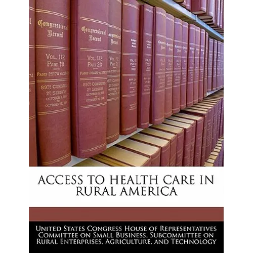 Access to Health Care in Rural America