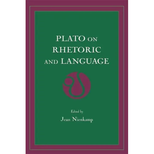 Plato on Rhetoric and Language: Four Key Dialogues