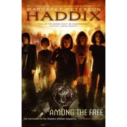 Among the Free