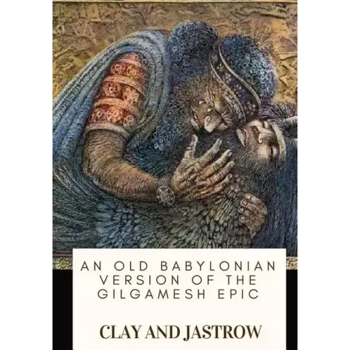 An Old Babylonian Version of the Gilgamesh Epic