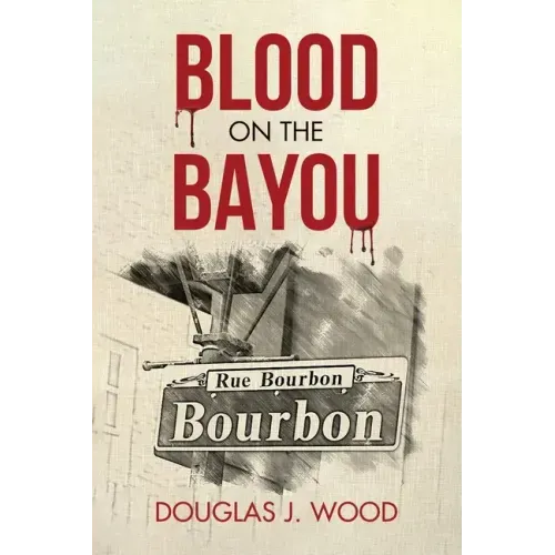 Blood on the Bayou