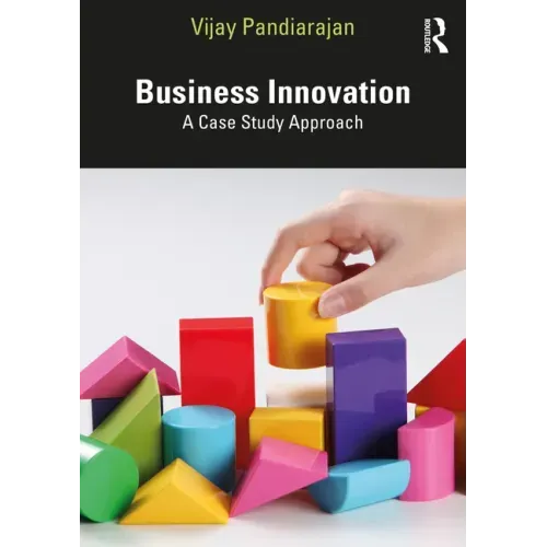 Business Innovation: A Case Study Approach