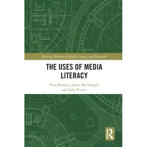 The Uses of Media Literacy
