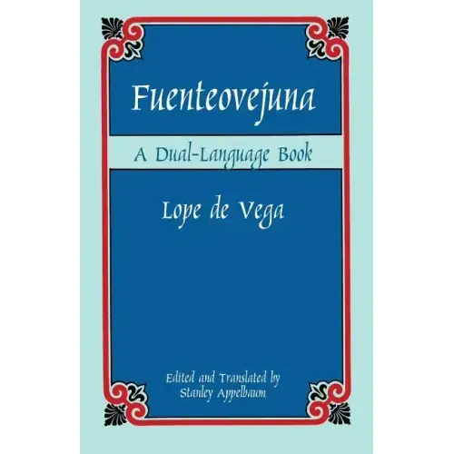 Fuenteovejuna: A Dual-Language Book