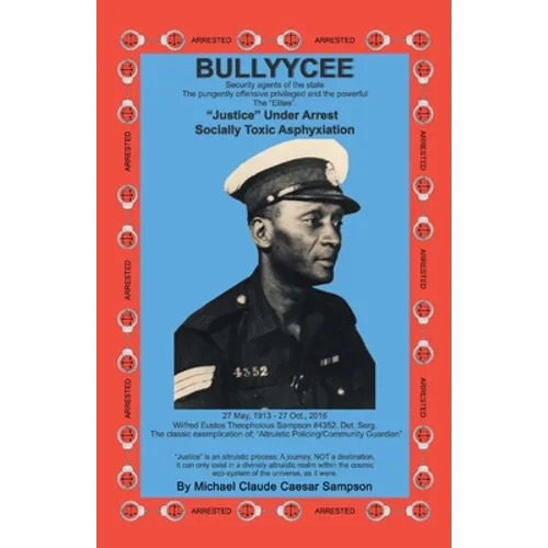 Bullyycee: Security Agents of the State - The pungently offensive privileged and the powerful