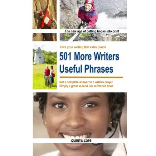 501 More Writers Useful Phrases