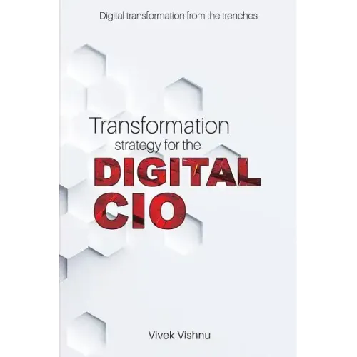 Transformation Strategy for the Digital CIO