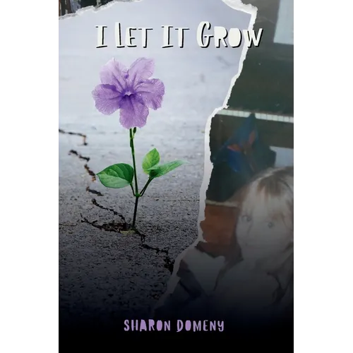 I Let It Grow