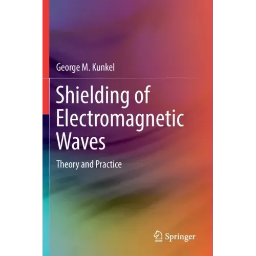 Shielding of Electromagnetic Waves: Theory and Practice