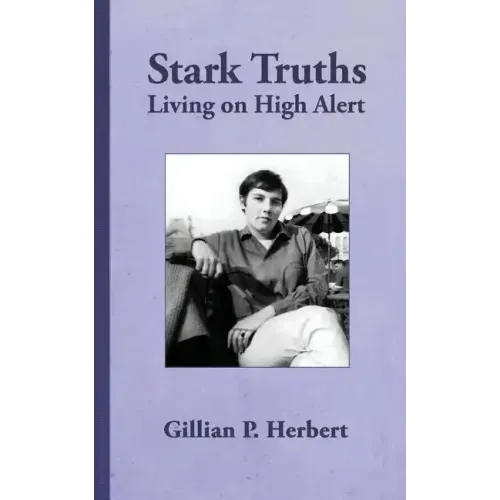 Stark Truths: Living on High Alert