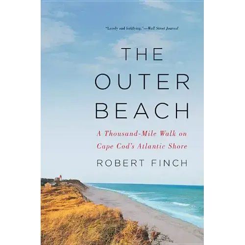 The Outer Beach: A Thousand-Mile Walk on Cape Cod's Atlantic Shore