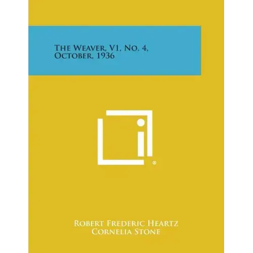 The Weaver, V1, No. 4, October, 1936