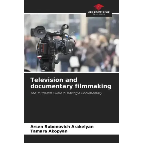 Television and documentary filmmaking