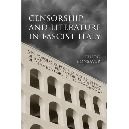 Censorship and Literature in Fascist Italy