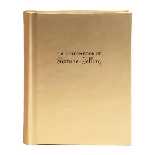 The Golden Book of Fortune-Telling: (Fortune Telling Book, Fortune Teller Book, Book of Luck)