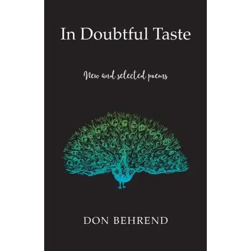 In Doubtful Taste: New and Selected Poems