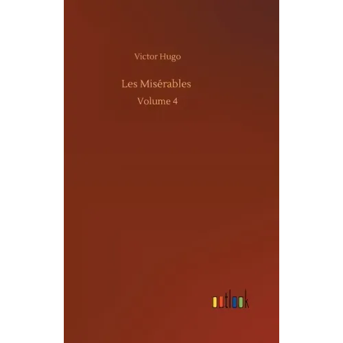 Les Misérables: Volume 4