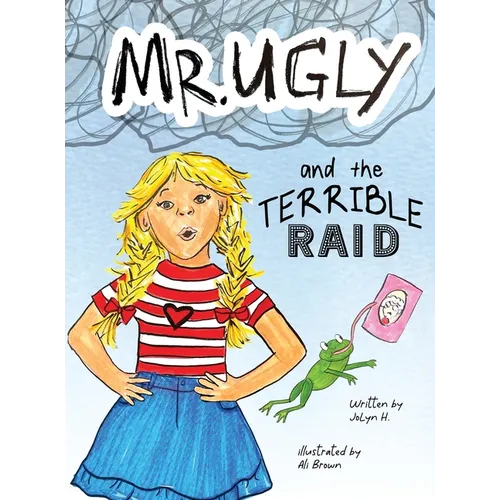 Mr. Ugly and the Terrible Raid