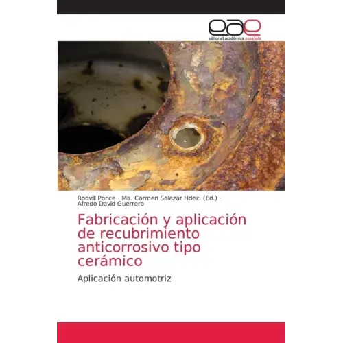 Fabricación y aplicación de recubrimiento anticorrosivo tipo cerámico