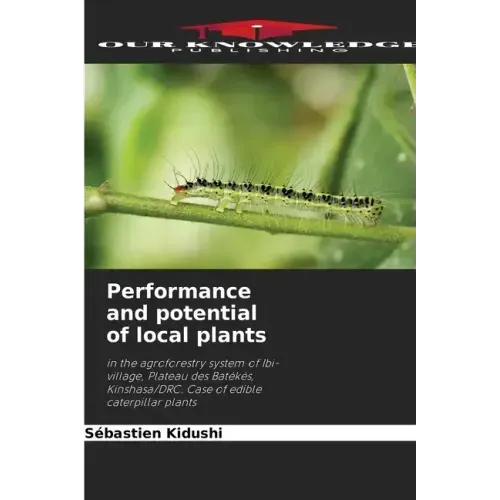 Performance and potential of local plants