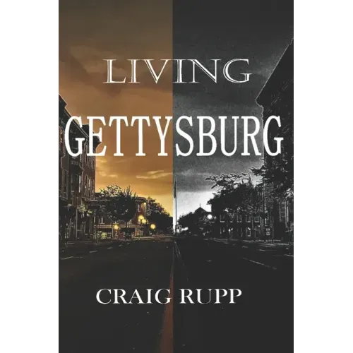 Living Gettysburg
