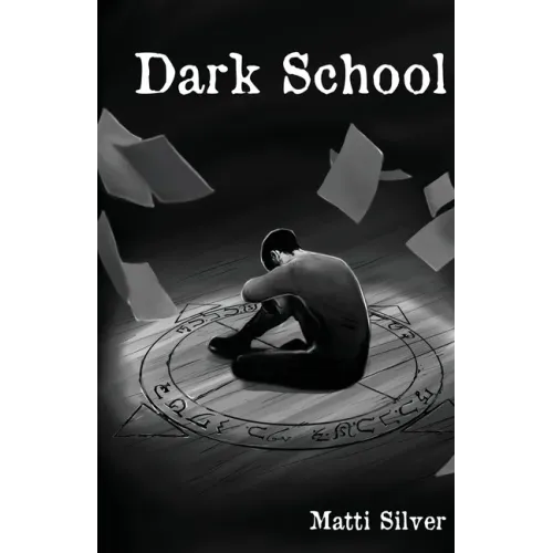Dark School