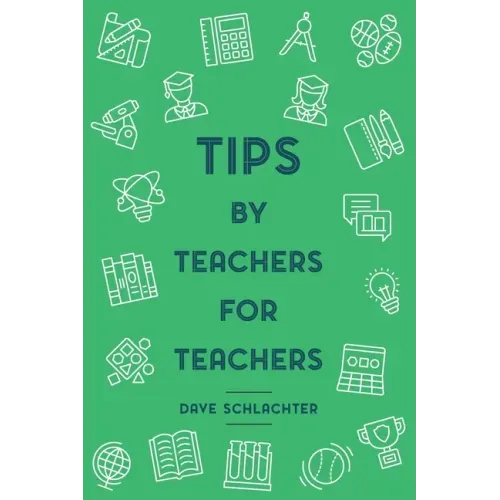 Tips By Teachers For Teachers