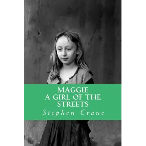 Maggie a Girl of the Streets