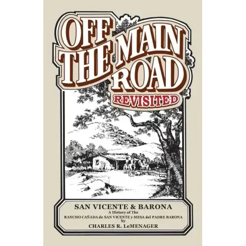 Off the Main Road - Revisited: San Vicente & Barona