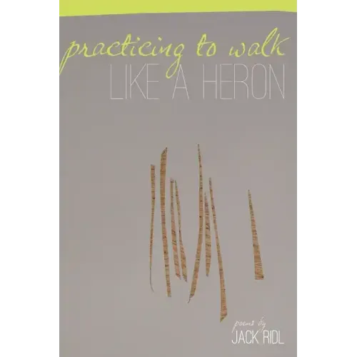Practicing to Walk Like a Heron