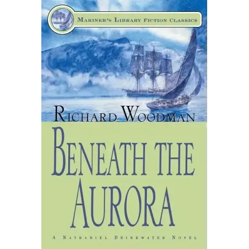 Beneath the Aurora: #12 A Nathaniel Drinkwater Novel