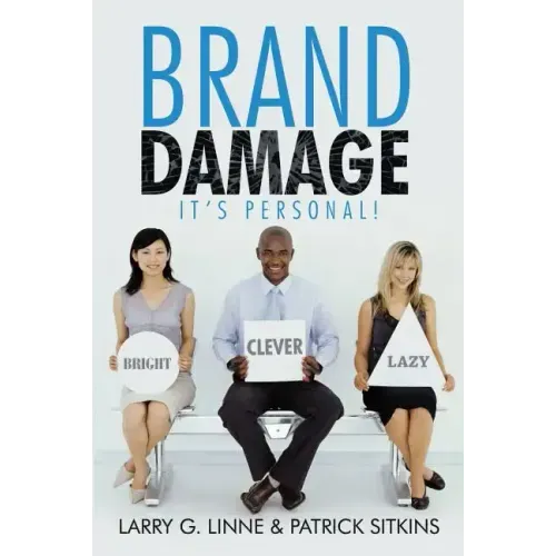 Brand Damage: It's Personal!