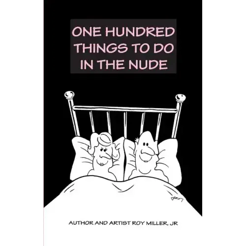 100 Things to Do in the Nude