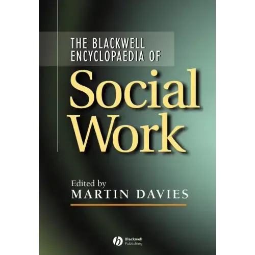 Blackwell Encyclopedia of Social Work