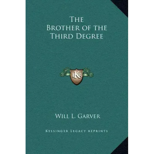 The Brother of the Third Degree