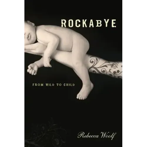 Rockabye: From Wild to Child