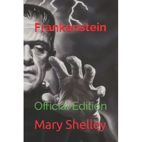 Frankenstein: Official Edition