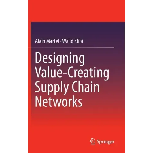 Designing Value-Creating Supply Chain Networks
