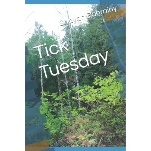 Tick Tuesday