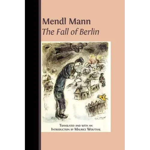 Mendl Mann's 'The Fall of Berlin'